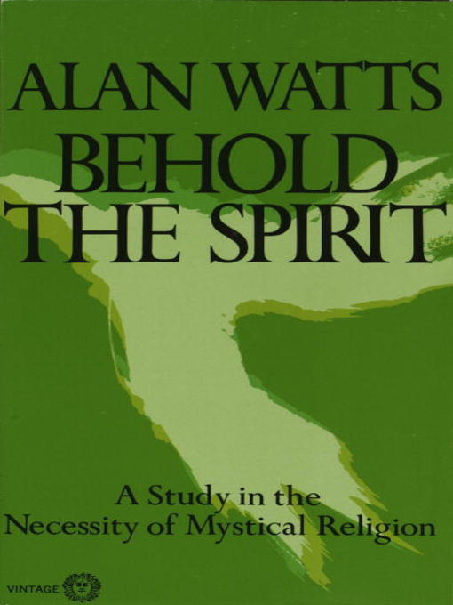 Title details for Behold the Spirit by Alan Watts - Available